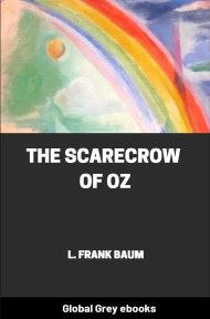 cover page for the Global Grey edition of The Scarecrow of Oz by L. Frank Baum