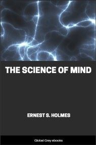 cover page for the Global Grey edition of The Science of Mind by Ernest S. Holmes