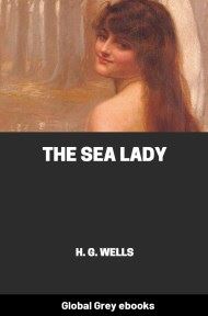 Cover for the Global Grey edition of The Sea Lady by H. G. Wells