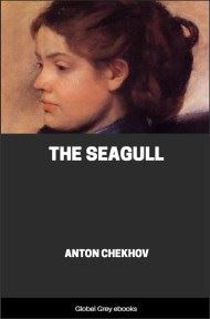 cover page for the Global Grey edition of The Seagull by Anton Pavlovich Chekhov