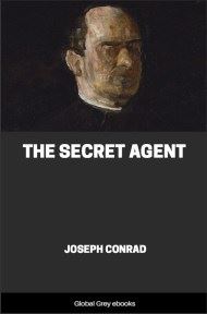 cover page for the Global Grey edition of The Secret Agent by Joseph Conrad