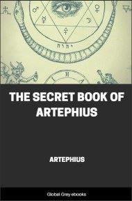 The Secret Book of Artephius, by Artephius - click to see full size image