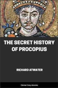 The Secret History of Procopius, by Richard Atwater - click to see full size image