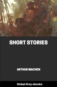 cover page for the Global Grey edition of Short Stories by Arthur Machen