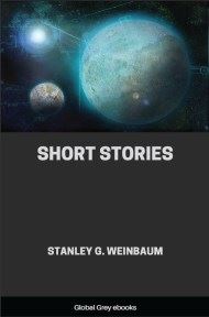 Short Stories, by Stanley G. Weinbaum - click to see full size image