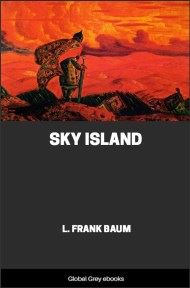 Sky Island, by L. Frank Baum - click to see full size image