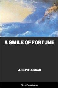 cover page for the Global Grey edition of A Smile of Fortune by Joseph Conrad