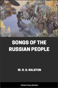 cover page for the Global Grey edition of Songs of the Russian People by W. R. S. Ralston