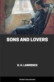 Sons and Lovers, by D. H. Lawrence - click to see full size image