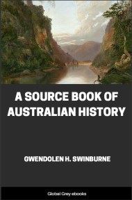 A Source Book of Australian History, by Gwendolen H. Swinburne - click to see full size image