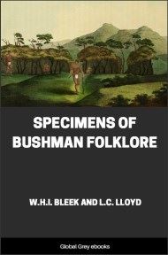 Specimens of Bushman Folklore, by W. H. I. Bleek And L. C. Lloyd - click to see full size image