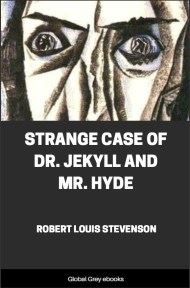 cover page for the Global Grey edition of Strange Case of Dr. Jekyll and Mr. Hyde by Robert Louis Stevenson