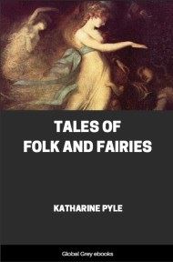 cover page for the Global Grey edition of Tales of Folk and Fairies by Katharine Pyle