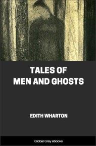 cover page for the Global Grey edition of Tales of Men and Ghosts by Edith Wharton