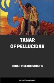 Tanar of Pellucidar, by Edgar Rice Burroughs - click to see full size image