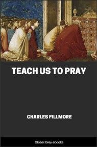 cover page for the Global Grey edition of Teach Us to Pray by Charles Fillmore