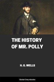 cover page for the Global Grey edition of The History Of Mr. Polly by H. G. Wells