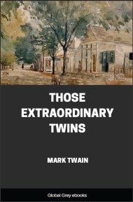 cover page for the Global Grey edition of Those Extraordinary Twins by Mark Twain