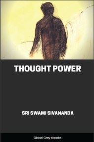 Thought Power, by Sri Swami Sivananda - click to see full size image