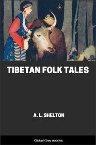 cover page for the Global Grey edition of Tibetan Folk Tales by A. L. Shelton