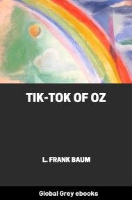 Tik-Tok of Oz, by L. Frank Baum - click to see full size image