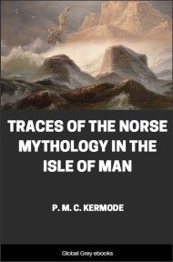 cover page for the Global Grey edition of Traces of the Norse Mythology in the Isle of Man by P. M. C. Kermode