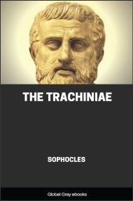 The Trachiniae, by Sophocles - click to see full size image