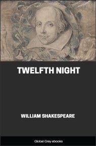 Twelfth Night, by William Shakespeare - click to see full size image