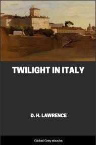 Twilight in Italy, by D. H. Lawrence - click to see full size image