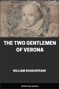 The Two Gentlemen of Verona, by William Shakespeare - click to see full size image