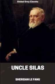 cover page for the Global Grey edition of Uncle Silas By Sheridan Le Fanu