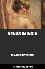 cover page for the Global Grey edition of Venus in India or Love Adventures in Hindustan by Charles Devereaux