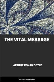 cover page for the Global Grey edition of The Vital Message by Arthur Conan Doyle