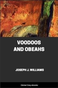 cover page for the Global Grey edition of Voodoos and Obeahs by Joseph J. Williams