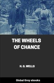 cover page for the Global Grey edition of The Wheels of Chance by H. G. Wells