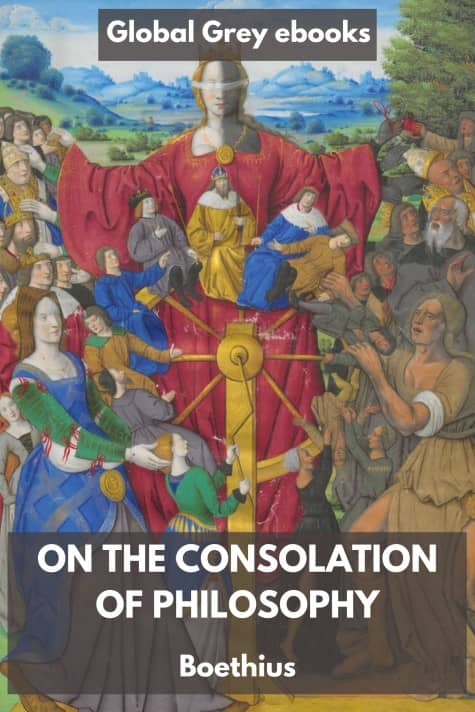 cover page for the Global Grey edition of On the Consolation of Philosophy by Boethius