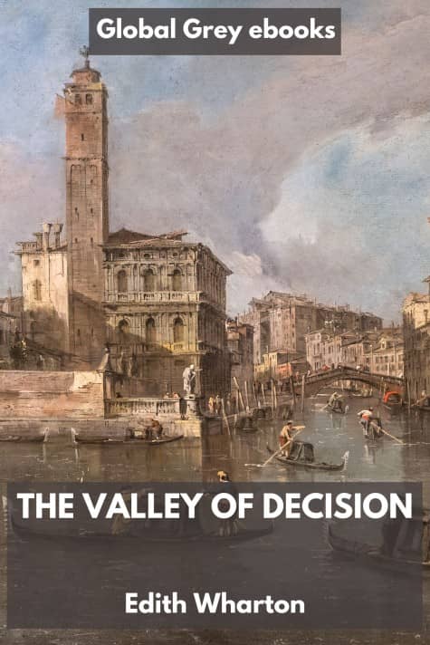 cover page for the Global Grey edition of The Valley of Decision by Edith Wharton