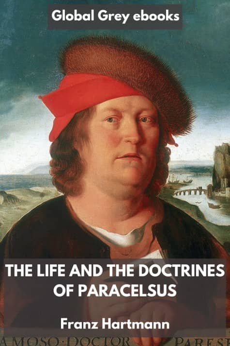 cover page for the Global Grey edition of The Life and the Doctrines of Paracelsus by Franz Hartmann