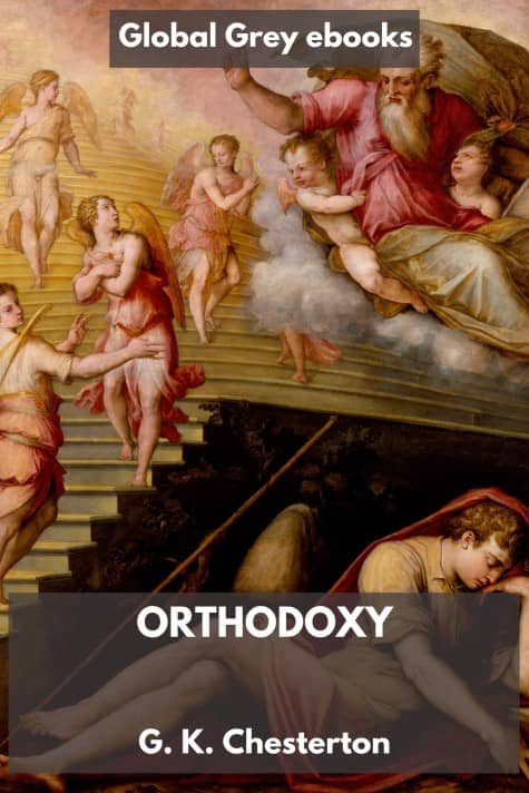cover page for the Global Grey edition of Orthodoxy by G. K. Chesterton