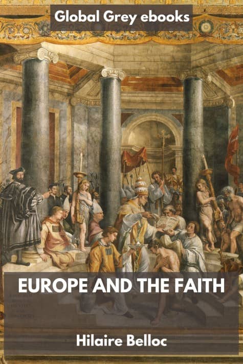 cover page for the Global Grey edition of Europe and the Faith by Hilaire Belloc