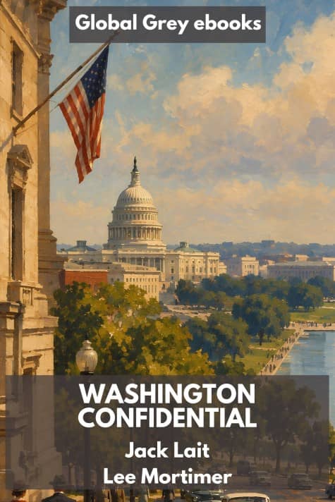 cover page for the Global Grey edition of Washington Confidential by Jack Lait and Lee Mortimer