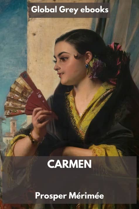cover page for the Global Grey edition of Carmen by Prosper Mérimée