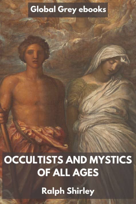 cover page for the Global Grey edition of Occultists and Mystics of All Ages by Ralph Shirley