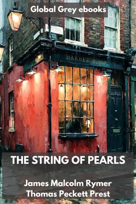 cover page for the Global Grey edition of The String of Pearls by James Malcolm Rymer and Thomas Peckett Prest