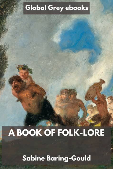 cover page for the Global Grey edition of A Book Of Folk-Lore by Sabine Baring-Gould