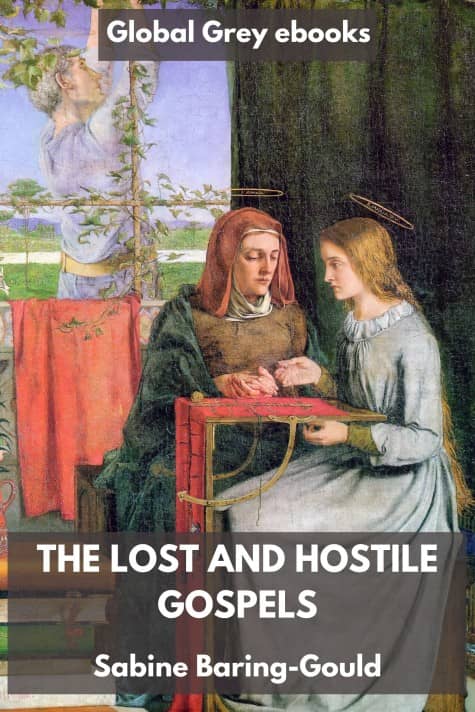 cover page for the Global Grey edition of The Lost and Hostile Gospels by Sabine Baring-Gould