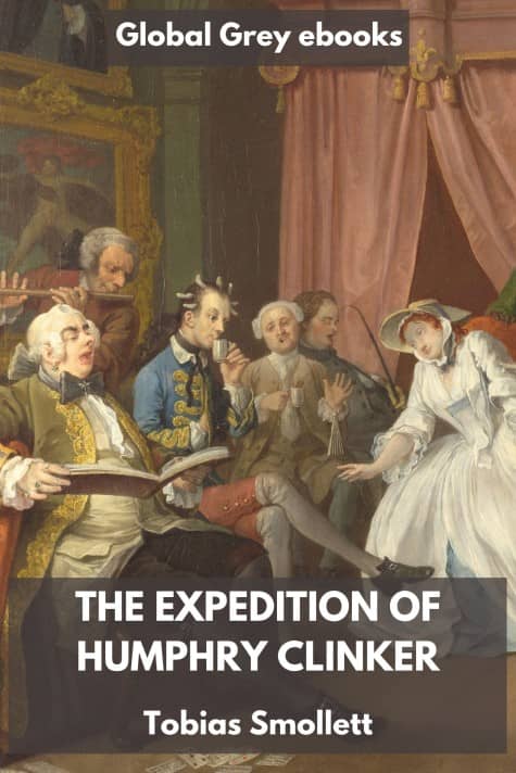 cover page for the Global Grey edition of The Expedition of Humphry Clinker by Tobias Smollett