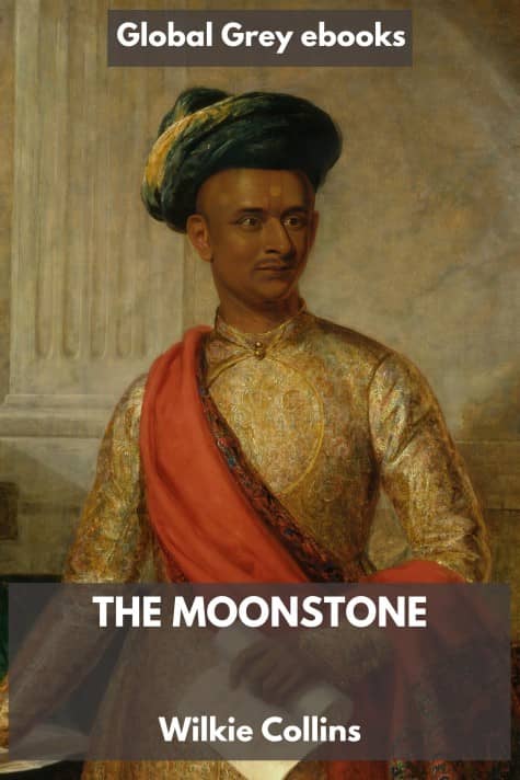 cover page for the Global Grey edition of The Moonstone by Wilkie Collins