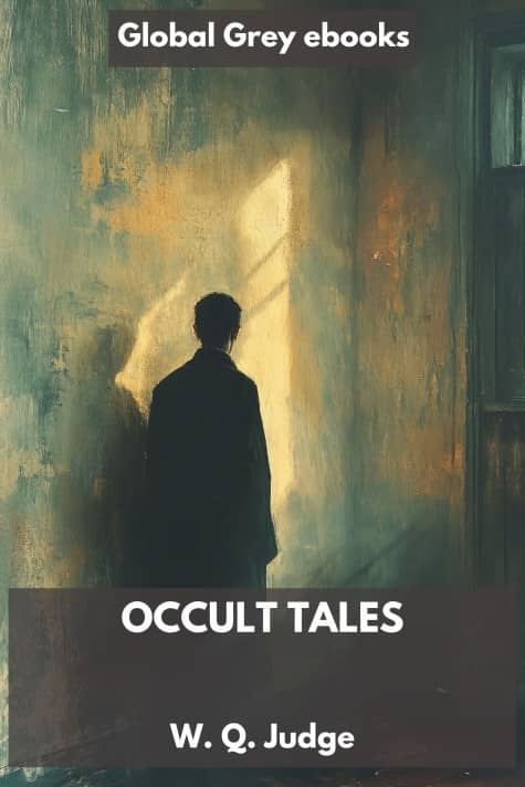 cover page for the Global Grey edition of Occult Tales by William Q. Judge