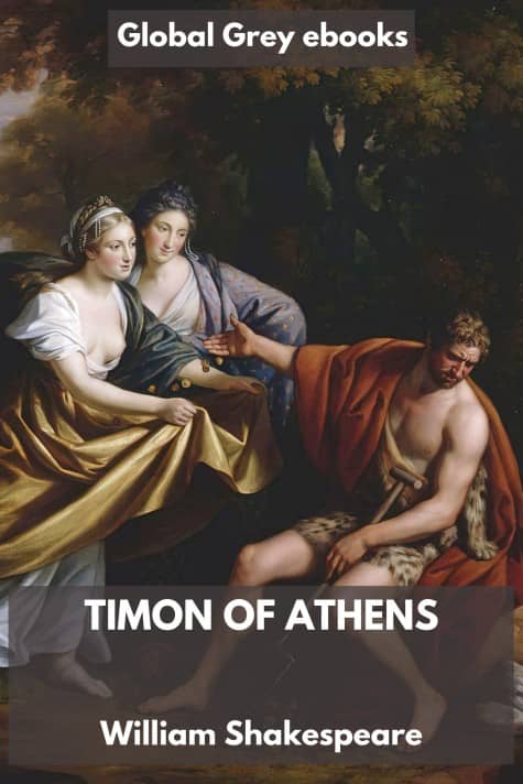 cover page for the Global Grey edition of Timon of Athens by William Shakespeare